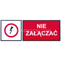 Tabliczka TZZ 74X210P napis: Nie załączać | E04TZ-01032230200 Ergom